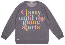 Load image into Gallery viewer, Simply Southern CLASSY UNTIL THE GAME STARTS Crew Shirt

