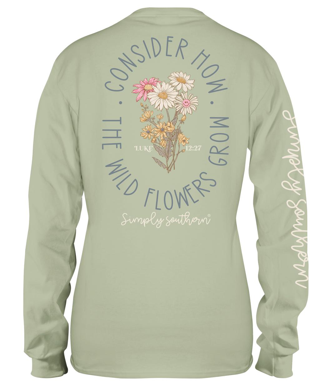 Simply Southern FLOWER--CONSIDER HOW THE WILDFLOWERS Long Sleeve T-Shirt