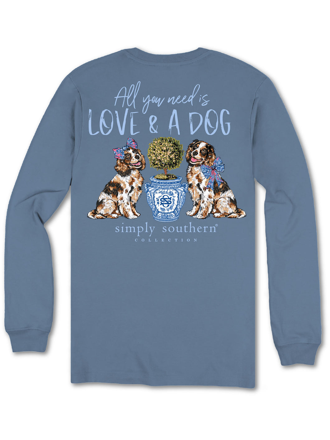 Simply Southern ALL YOU NEED IS LOVE & A DOG Long Sleeve T-Shirt
