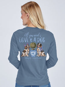 Simply Southern ALL YOU NEED IS LOVE & A DOG Long Sleeve T-Shirt