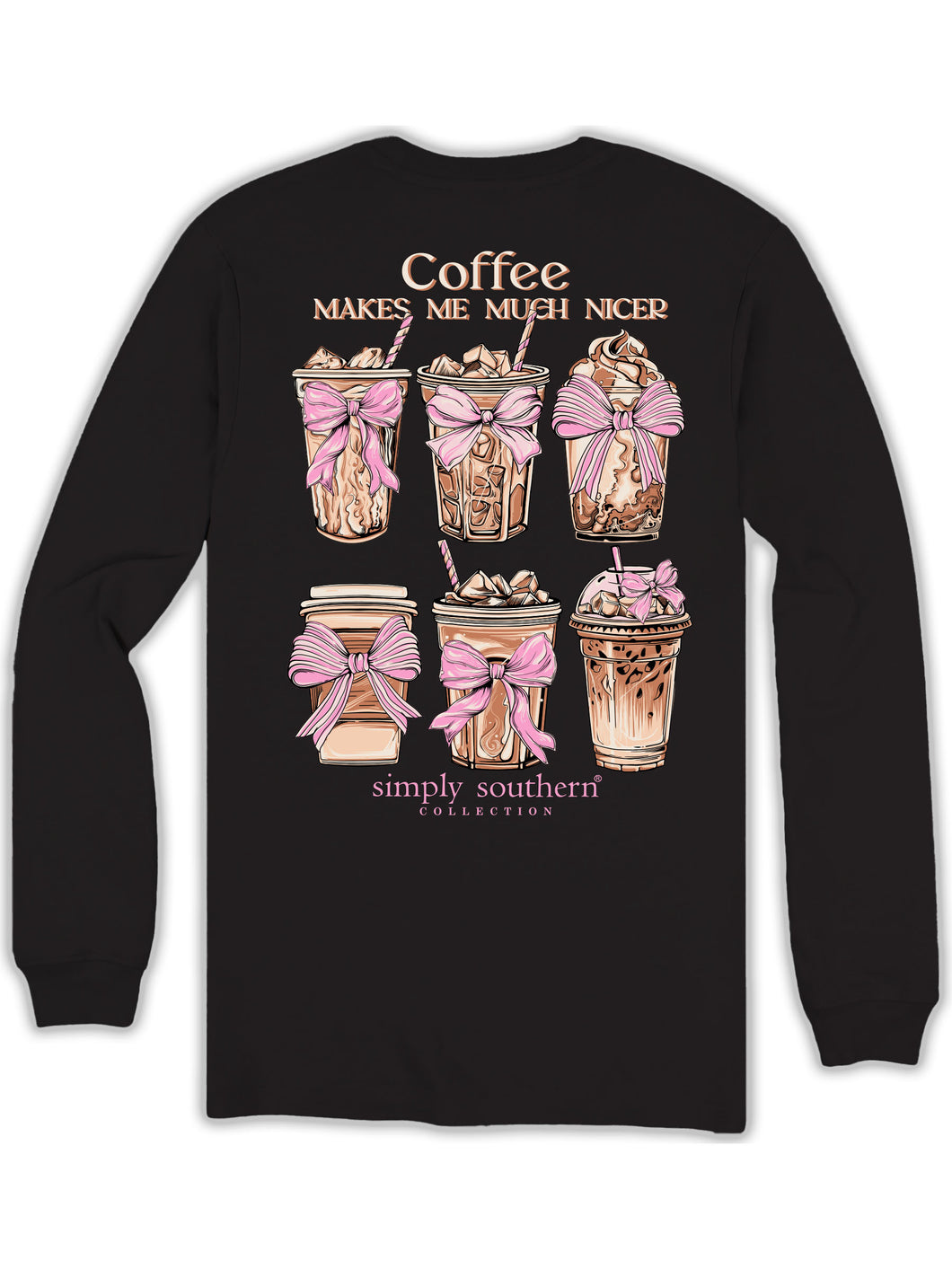 Simply Southern NICER COFFEE MAKES ME MUCH NICER Long Sleeve T-Shirt