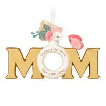 Load image into Gallery viewer, Mom&#39;s Love Porcelain Ornament
