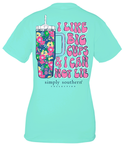 Simply Southern I LIKE BIG CUPS & I CAN NOT LIE Short Sleeve T-Shirt