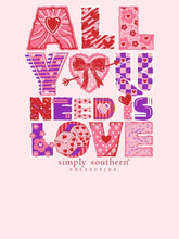 Load image into Gallery viewer, Simply Southern ALL YOU NEED IS LOVE Short Sleeve Shirt
