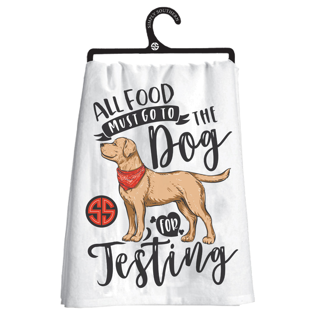 Simply Southern  ALL FOOD...TO DOG FOR TESTING Dish Towel