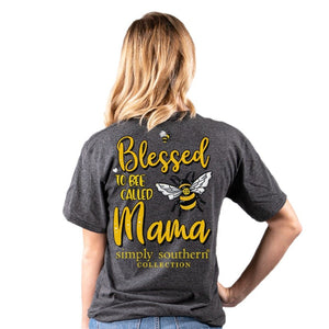Simply Southern BLESSED TO BEE CALLED MAMA Short Sleeve T-Shirt