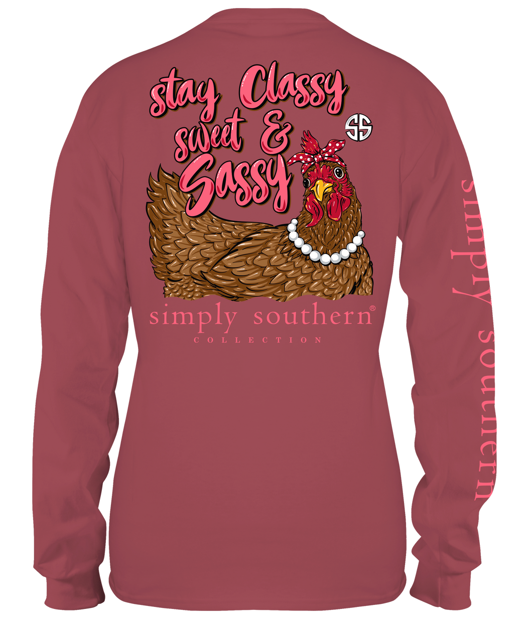 Simply Southern STAY CLASSY SWEET & SASSY HEN Long Sleeve