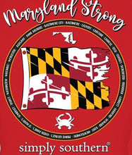 Load image into Gallery viewer, &quot;Maryland Strong&quot; Simply Southern RED Long Sleeve T-Shirt
