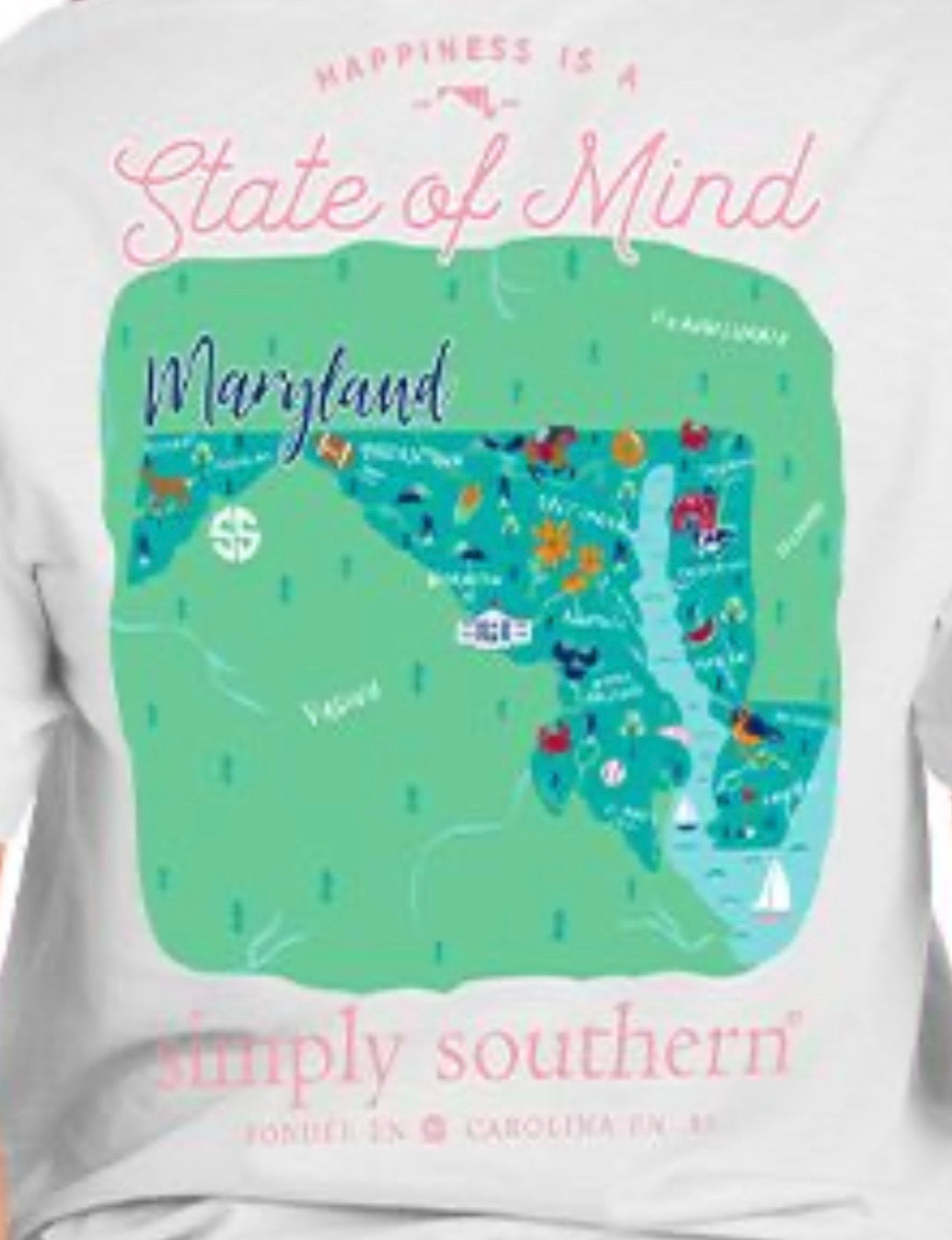 Maryland Happiness State of Mind Simply Southern T-Shirt