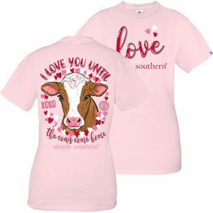 Simply Southern COW-I LOVE YOU UNTIL THE COWS COME HOME Short Sleeve T-Shirt